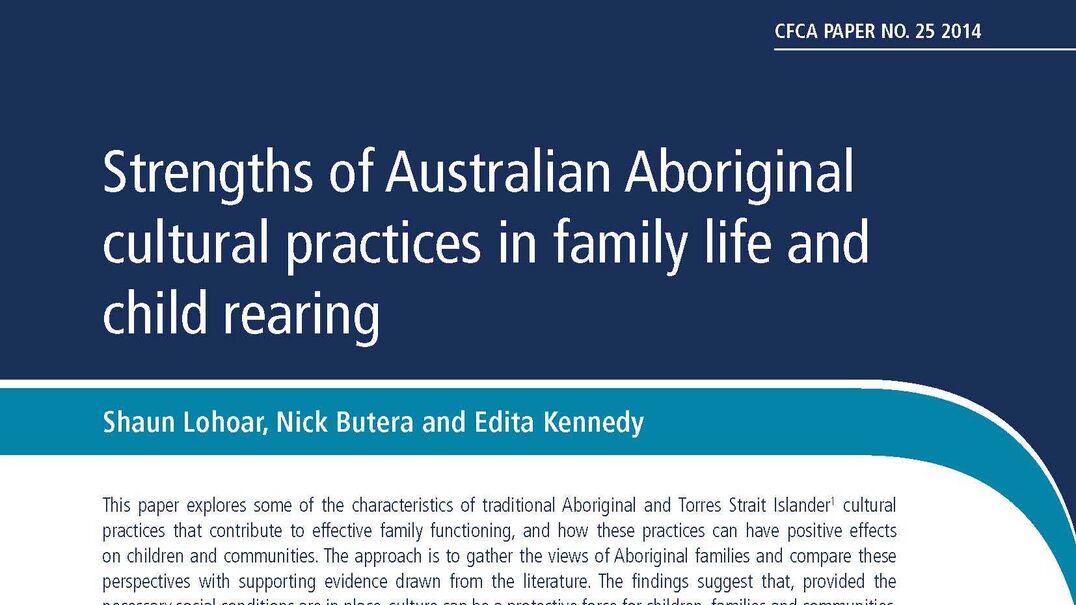 Strengths of Australian Aborginal cultural practices in family life and child rearing