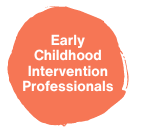 Early childhood intervention professionals